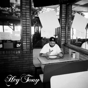 Hey Tony by Tony Seltzer