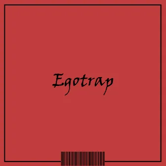 Egotrap by Passarinho