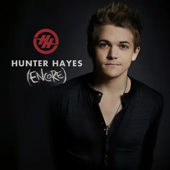 Hunter Hayes (Encore) by Hunter Hayes