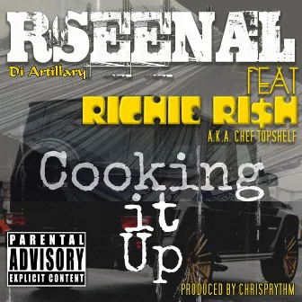 Cooking It Up by Rseenal Di Artillary