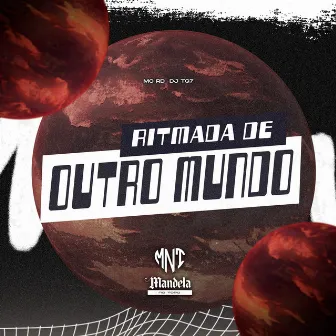 Ritmada de Outro Mundo by DJ TG7