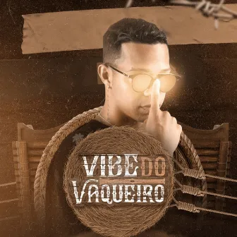 Vibe do Vaqueiro by Vitinho Imperador