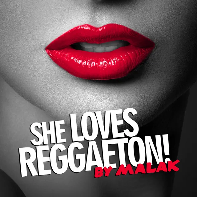 She Loves Reggaeton