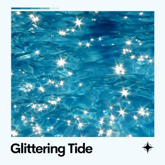 Glittering Tide by Deep Meditation Lullabies