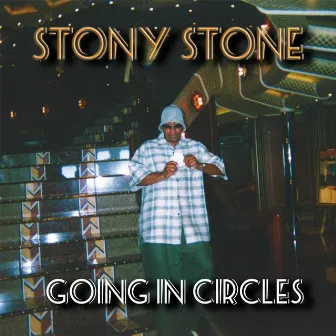 Going in Circles by Stony Stone