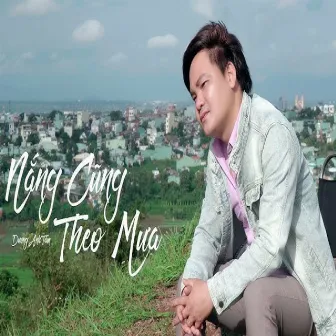 Nắng Cũng Theo Mưa by Dương Anh Tâm