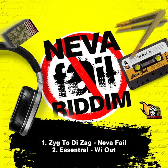 Neva Fail Riddim