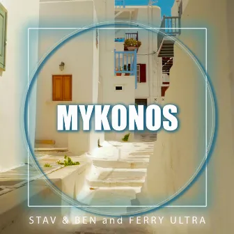 Mykonos by Stav & Ben