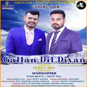 Gallan Dil Diyan (Christian Devotional Song) by Matti Teji