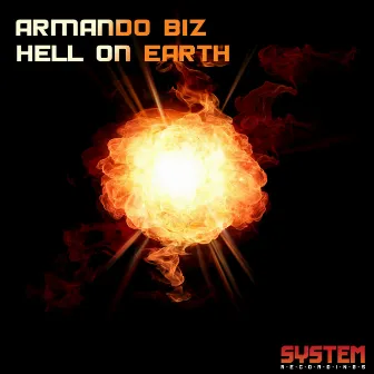 Hell on Earth - Single by Armando Biz