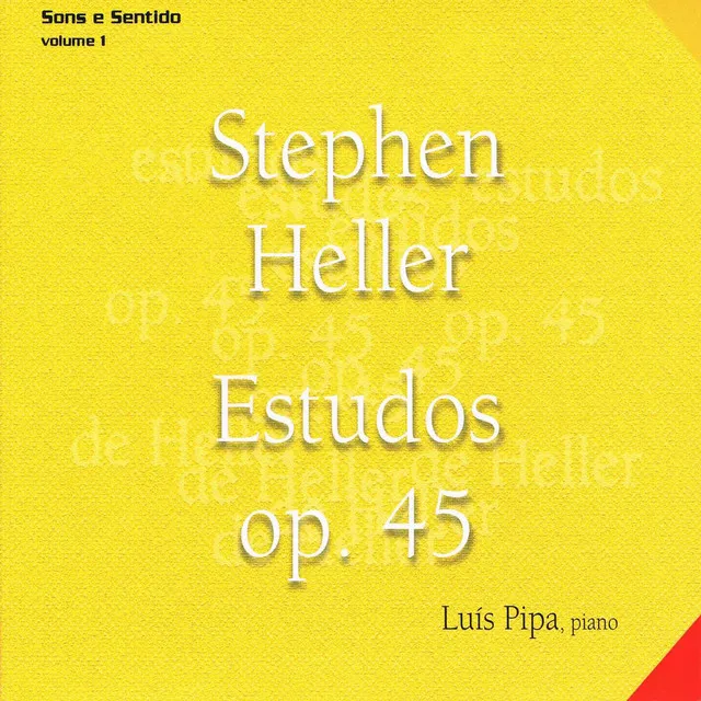 Stephen Heller: Estudos Op. 45, Sons e Sentido Vol. 1