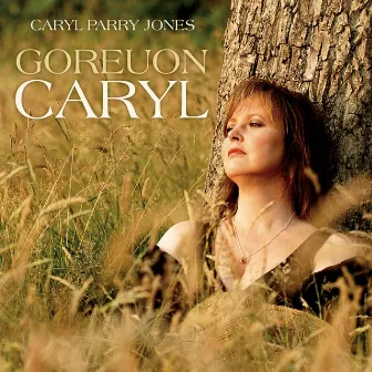 Goreuon Caryl by Caryl Parry Jones