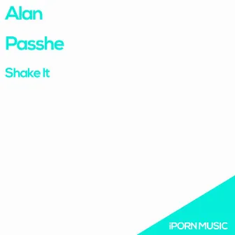 Shake It by Passhe