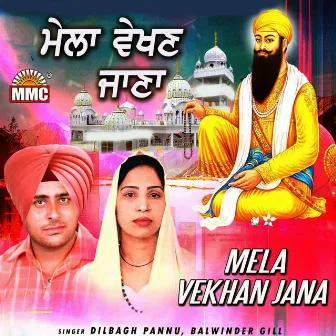 Mela Vekhan Jana by Dilbagh Pannu