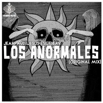 Los Anormales (Original Mix) by Jeanpaul