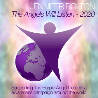 The Angels Will Listen (2020) by Jennifer Bolton