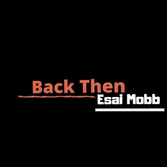 Back Then by Ezzy1k