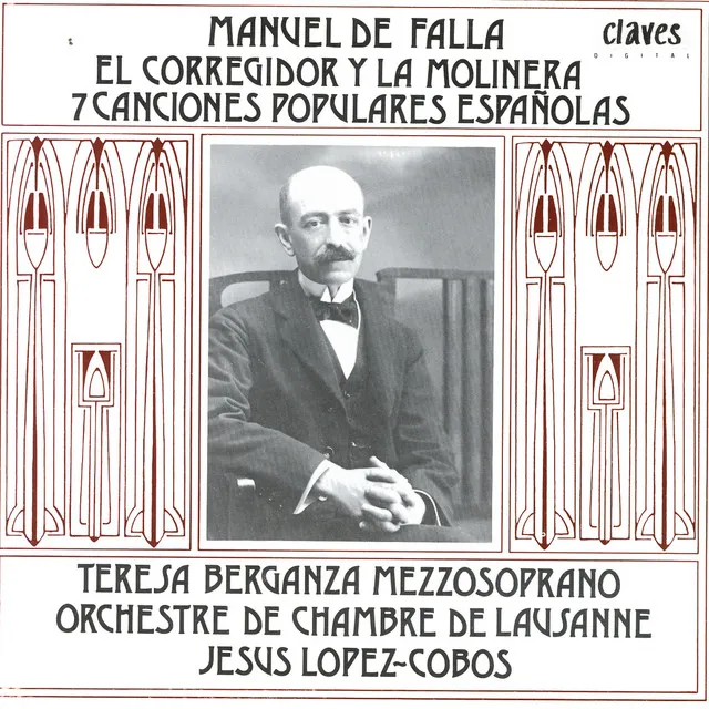 Manuel De Falla: El Corregidor Y La Molinera - 7 Canciones Populares Españolas