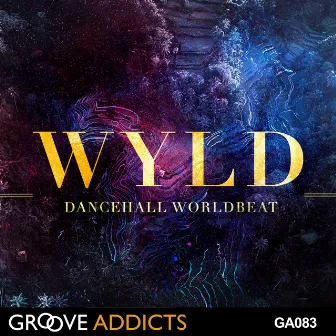 Wyld - Dancehall Worldbeat by Daniel Delaney