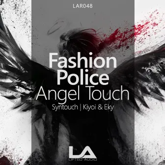 Angel Touch (Remixes) by Fashion Police