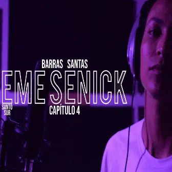 Barras Santas, Capítulo: 4 by Eme Senick