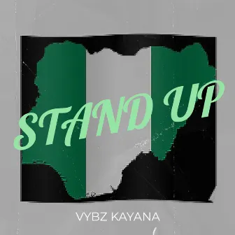 Stand Up by Vybz Kayana