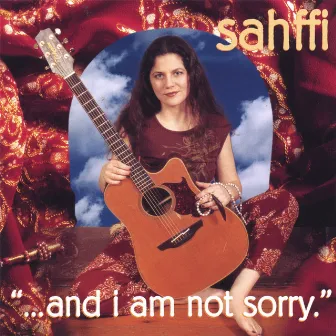 ..And I Am Not Sorry. by Sahffi