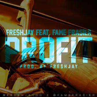 Profit by Fre$hJay