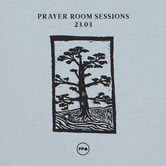 Prayer Room Sessions 23.03