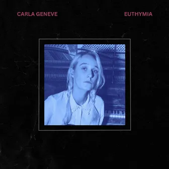 Euthymia by Carla Geneve