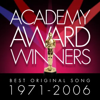 Academy Award Winners: Best Original Song 1971-2006 by The Studio Sound Ensemble