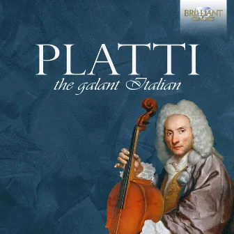 Platti: The Galant Italian by Members of L'Arte dell'Arco