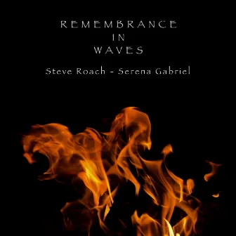 Remembrance in Waves by Serena Gabriel