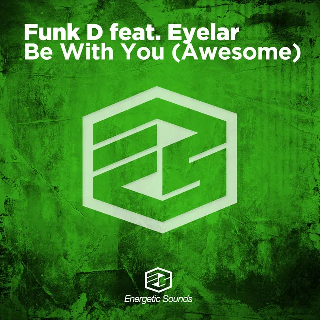 Be With You (Awesome) - Radio Edit