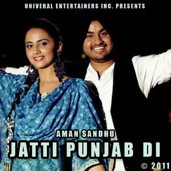 Jatti Punjab Di by Aman Sandhu