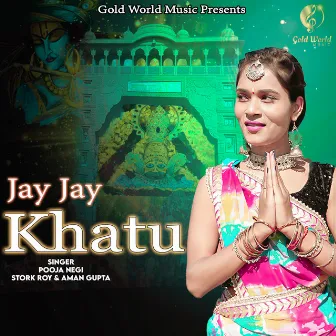 Jay Jay Khatu by Aman Gupta