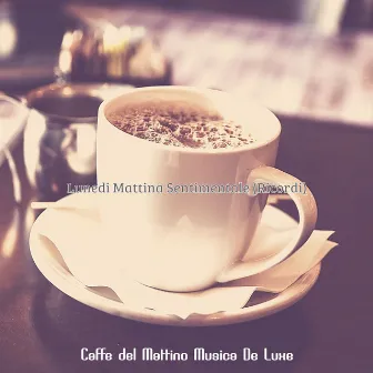 Lunedi Mattina Sentimentale (Ricordi) by Raven Basset