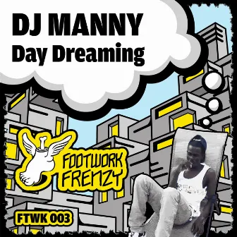 Day Dreaming by DJ Manny