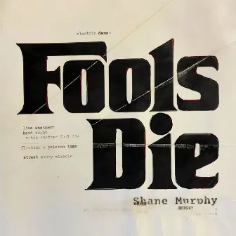 Fools Die (Studio Outtake from 'Street Money Miracle' 2009) by Shane Murphy