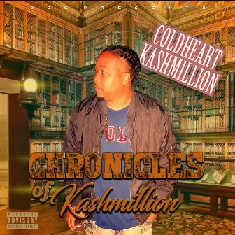 Chronicles of Kashmillion by Coldheart Kashmillion