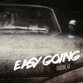 Suzie Q by Easy Going