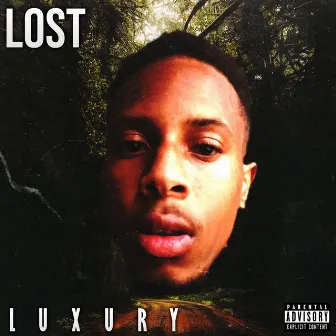 Lost by Luxury