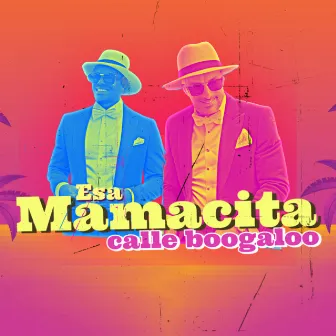 ESA MAMACITA by Calle Boogaloo