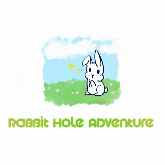 Rabbit Hole Adventure by Citron Tea