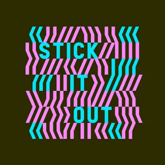 Stick It Out by Joe Metzenmacher