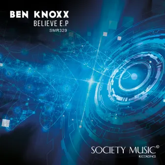 Believe E.P by Ben Knoxx