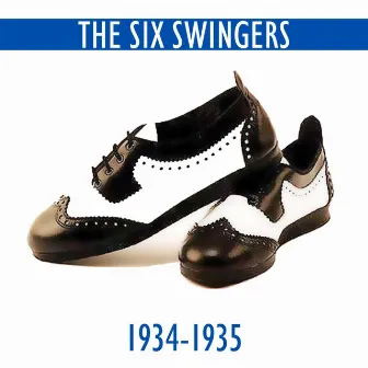 The Six Swingers: 1934 - 1935 by The Six Swingers