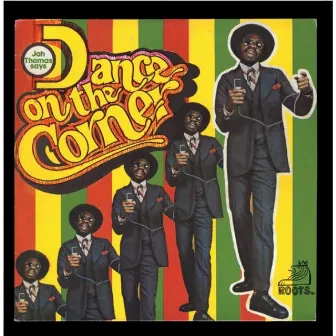 Dance on the Corner by Jah Thomas