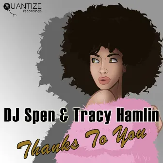 Thanks To You by Tracy Hamlin