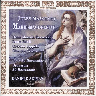 Massenet: Marie-Magdeleine (Live) by Daniele Agiman